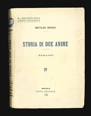 Immagine del venditore per Storia di due anime. Romanzo venduto da Libreria Antiquaria Pontremoli SRL