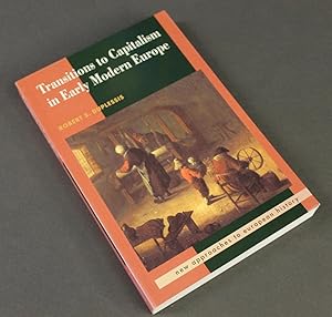 Bild des Verkufers fr Transitions to Capitalism in Early Modern Europe. In the New Approaches to European History series. zum Verkauf von Bristow & Garland