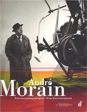 Image du vendeur pour Andr Morain - Prsence(s) photographique(s) - 50 ans d'Art Contemporain. mis en vente par Bookinerie