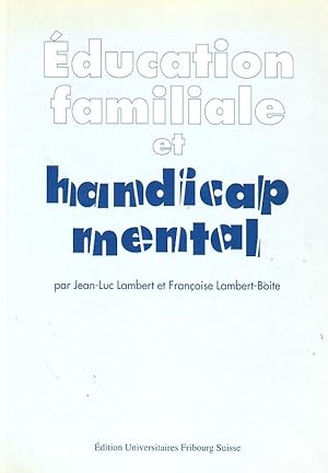 Education familiale et handicap mental