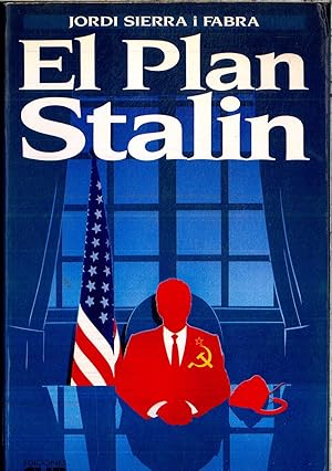 Seller image for EL PLAN STALIN. for sale by Papel y Letras