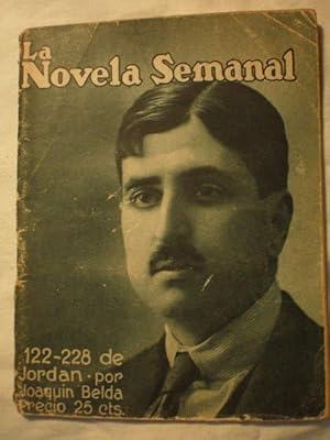 Imagen del vendedor de El 132-228 de Jordn. La Novela Semanal Num. 87 - Ao II - 18 Marzo 1922 a la venta por Librera Antonio Azorn