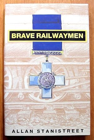 Seller image for Brave Railwaymen. for sale by Ken Jackson