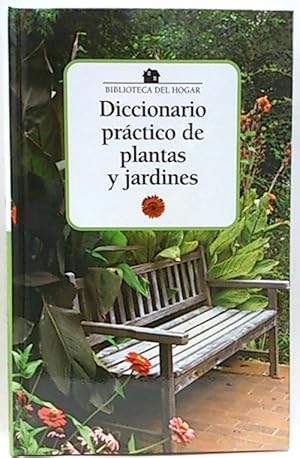 Diccionario Práctico De Plantas Y Jardines