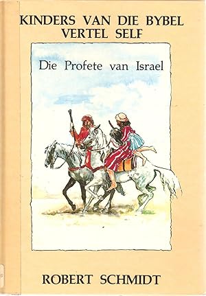 Seller image for Kinders van die Bybel Vertel Self - Die Profete van Israel for sale by Snookerybooks