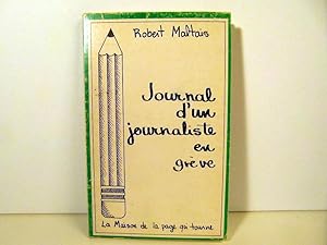 Seller image for Journal d'un journaliste en grve for sale by Bidonlivre