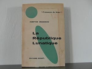 Seller image for La Republique Lunatique for sale by Bidonlivre