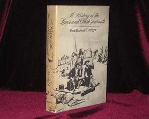 Imagen del vendedor de A History of the Lewis and Clark Journals a la venta por Charles Parkhurst Rare Books, Inc. ABAA