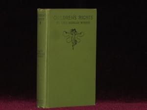 Children's Rights. A Book of Nursery Logic - Inscribed, with Photos of the Author