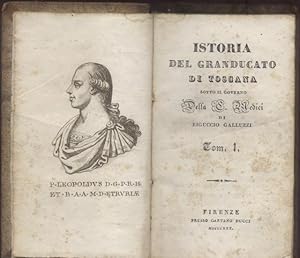 Bild des Verkufers fr ISTORIA DEL GRANDUCATO DI TOSCANA SOTTO IL GOVERNO DELLA CASA MEDICI. zum Verkauf von studio bibliografico pera s.a.s.