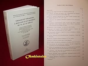 Voyages et voyageurs à Byzance et en Occident du VIe au XIe siècle. Actes du colloque internation...