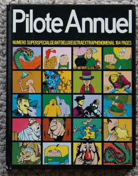 Image du vendeur pour Pilote Annuel N628 Bis Numro Hors Srie (French Language) . mis en vente par Comic World