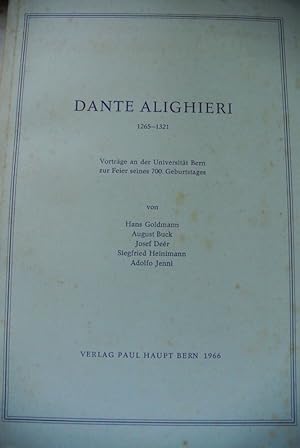Imagen del vendedor de Dante Alighieri 1265 - 1321. Vortrge an der Universitt Bern zur Feier seines 700. Geburtstages. a la venta por Antiquariat Bookfarm