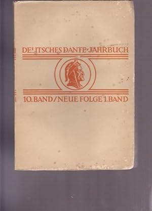 Deutsches Dante - Jahrbuch. 10. Band / Neue Folge 1.Band.