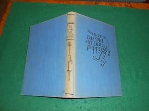 Bild des Verkufers fr Das Spiel mit der Puppe. Roman. Nur fr Mitglieder nicht im Buchhandel. [Buchschmuck von C. H. Meyer]. zum Verkauf von Galerie  Antiquariat Schlegl