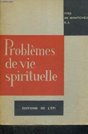 Bild des Verkufers fr PROBLEMES DE VIE SPIRITUELLE - 6E EDITION zum Verkauf von Le-Livre