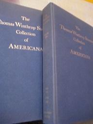 The Celebrated Collection of Americana formed by the late Thomas Winthrop Streeter Vol. 1+2