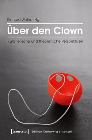 Bild des Verkufers fr ber den Clown zum Verkauf von BuchWeltWeit Ludwig Meier e.K.