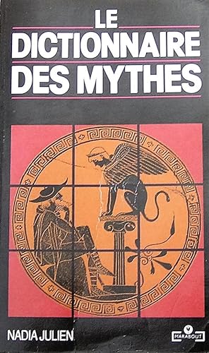 Dictionnaire des mythes
