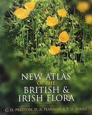 Seller image for New Atlas of the British and Irish Flora: an atlas of the vascular plants of Britain, Ireland, the Isle of Man and the Channel Islands for sale by Acanthophyllum Books