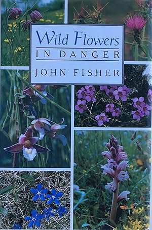 Seller image for Wild flowers in danger for sale by Acanthophyllum Books