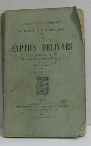 Seller image for La chanson de vaux-douaumont II les captifs dlivrs for sale by crealivres