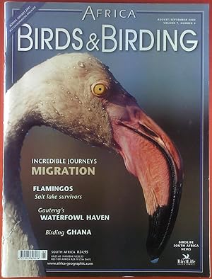 Bild des Verkufers fr Africa Birds & Birding. Volume 7, Number 4, August/September 2002, INHALT: Flamingos: Salt lake survivors - Birding Ghana - Gautengs: Waterfowl Haven. zum Verkauf von biblion2