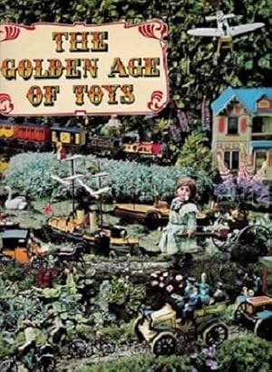 Imagen del vendedor de The Golden Age of Toys a la venta por Shamrock Books