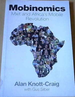 Bild des Verkufers fr Mobinomics: Mxit and Africa's mobile revolution zum Verkauf von Chapter 1