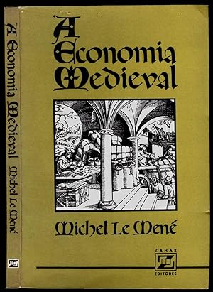 A Economia medieval. Trad. Angela Melim / L'Economie médiévale (1977).