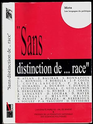 ""Sans distinction de? race". Actes du colloque, Paris XII - Val de Marne, 1992.