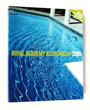 Image du vendeur pour Royal Academy Illustrated 2005: A selection from the 237th Summer Exhibition . mis en vente par Vortex Books
