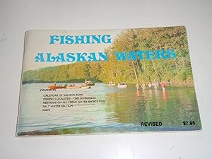 Bild des Verkufers fr Fishing Alaskan Waters zum Verkauf von Westgate Bookshop