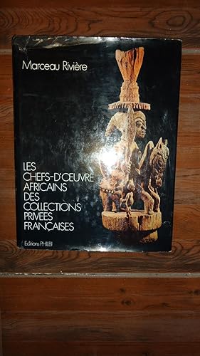 Seller image for LES CHEFS-D'OEUVRE AFRICAINS DES COLLECTIONS PRIVES FRANCAISES for sale by Ernesto Julin Friedenthal