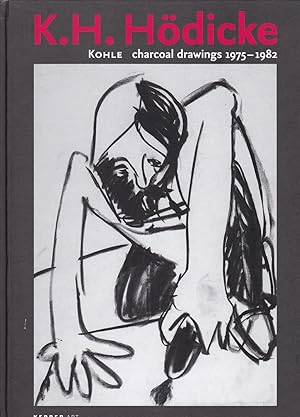 Imagen del vendedor de K.H. Hodicke: Kohle charcoal drawings 1975 - 1982 a la venta por Paul Brown