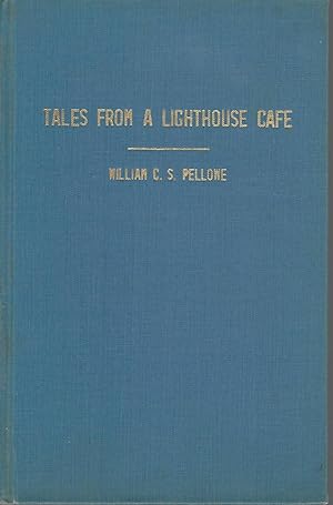 Image du vendeur pour Tales From a Lighthouse Cafe [Signed By Author] mis en vente par Dorley House Books, Inc.