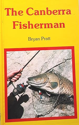 Seller image for The Canberra Fisherman for sale by Banfield House Booksellers