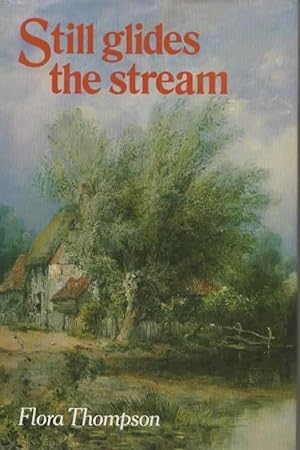 Seller image for Still Glides the Stream for sale by Save The Last Book For Me (IOBA Member)