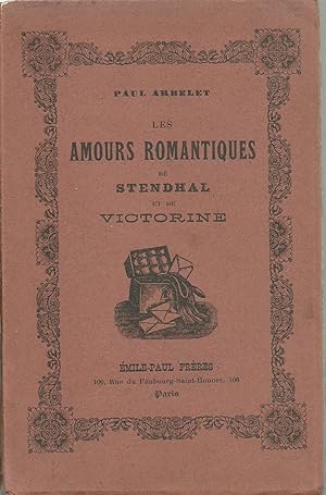 Les Amours Romantiques De Stendhal et De Victorine