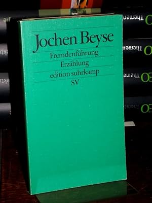 Seller image for Fremdenfhrung. Erzhlung. (= Edition Suhrkamp 2206). for sale by Antiquariat Hecht