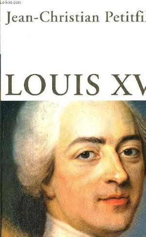 Bild des Verkufers fr LOUIS XV zum Verkauf von Le-Livre