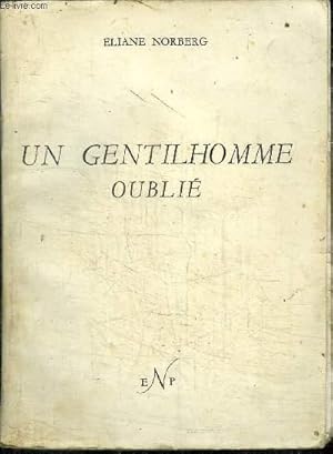 Seller image for UN GENTILHOMME OUBLIE for sale by Le-Livre