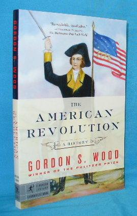 The American Revolution : A History