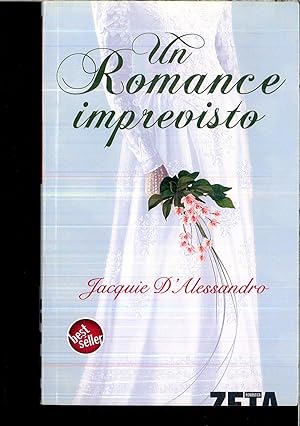 Seller image for UN ROMANCE IMPREVISTO for sale by Papel y Letras