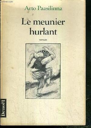 Bild des Verkufers fr LE MEUNIER HURLANT zum Verkauf von Le-Livre