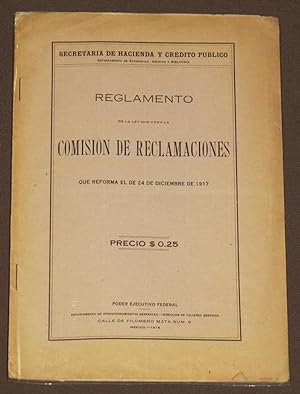 Seller image for Reglamento De La Ley Que Creo La Comisin De Reclamaciones Que Reforma El De 24 De Diciembre De 1917 for sale by Librera Urbe