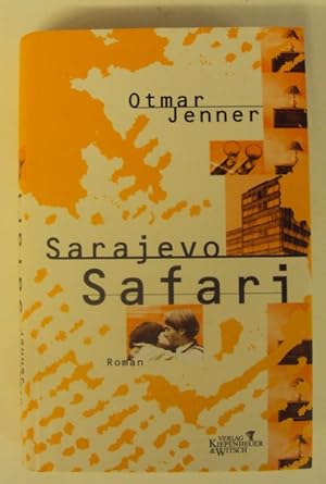 Imagen del vendedor de Sarajevo Safari. Roman a la venta por Der Buchfreund