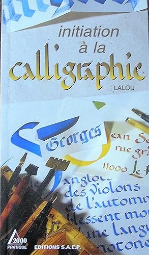 Bild des Verkufers fr Initiation  la calligraphie zum Verkauf von Librairie La fort des Livres