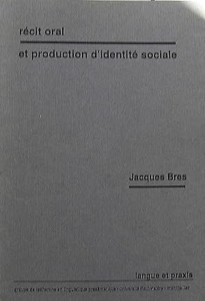 Seller image for Rcit oral et production d'identit sociale for sale by Librairie La fort des Livres