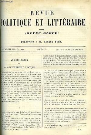 Bild des Verkufers fr LA REVUE POLITIQUE ET LITTERAIRE 4e ANNEE - 2e SEMESTRE N16 - LA DIPLOMATIE CHINOISE PAR A. GERVAIS, QUESTIONS D'ESTHETIQUE PAR JULES LEMAITRE, COMMENT JE SUIS DEVENU JOURNALISTE CHAPITRE IV PAR FRANCISQUE SARCEY, CLAUDE BATON PAR JULIEN BERR DE TURIQUE zum Verkauf von Le-Livre